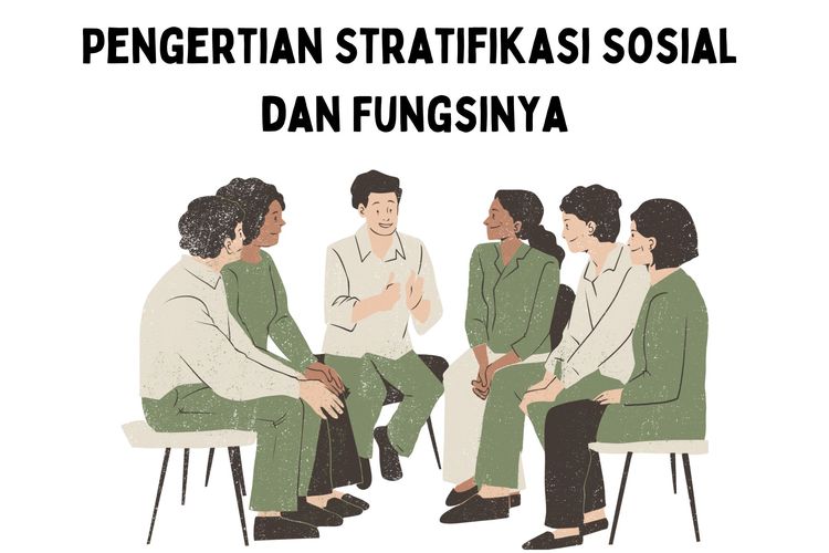 Pengertian Stratifikasi Sosial Dan Fungsinya