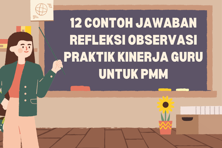 12 Contoh Jawaban Refleksi Observasi Praktik Kinerja Guru untuk PMM