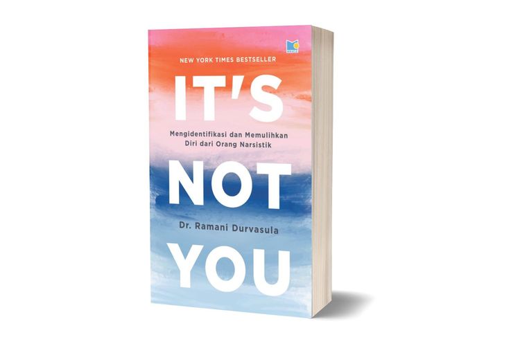 Buku It's Not You - Mengidentifikasi dan Memulihkan Diri dari Orang Narsistik