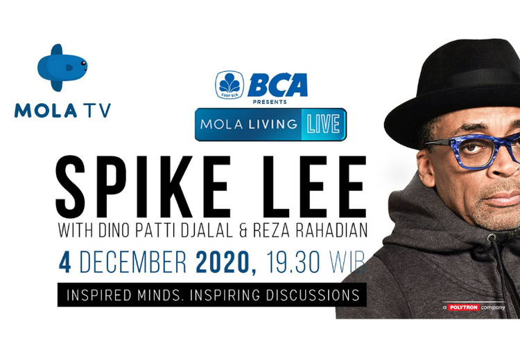 Spike Lee menjadi bintang tamu di Mola Living Live, Jumat (4/12/2020) pukul 19.30 WIB. 