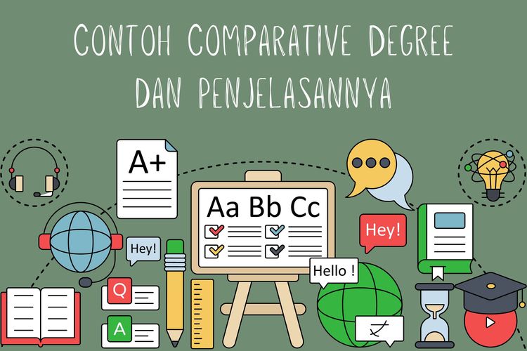 3 Tingkatan Comparative Degree Beserta Penjelasannya