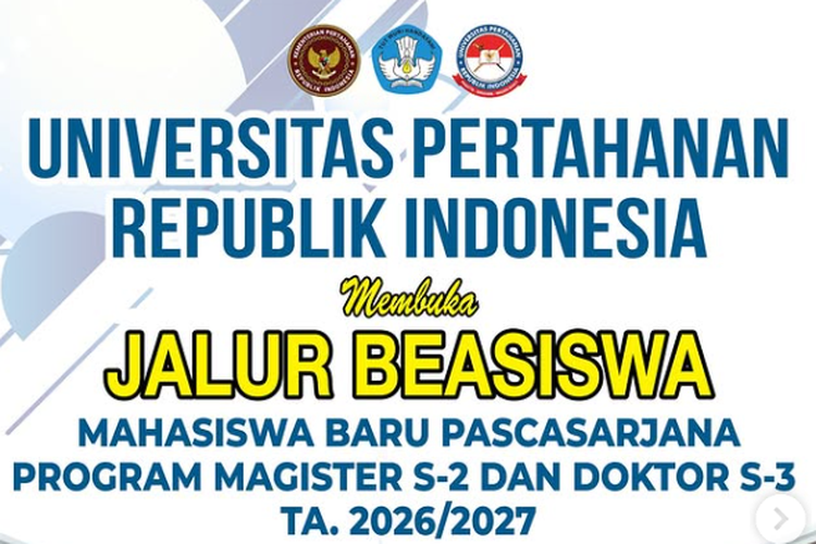 Pendaftaran Beasiswa S2-S3 Unhan 2026 Dibuka 1 April, Ini Syaratnya