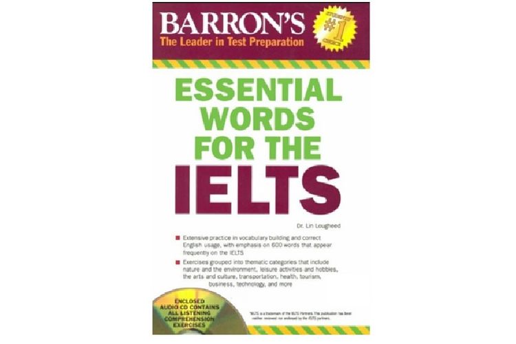 Buku Barron?s Essential Words for the IELTS. 

