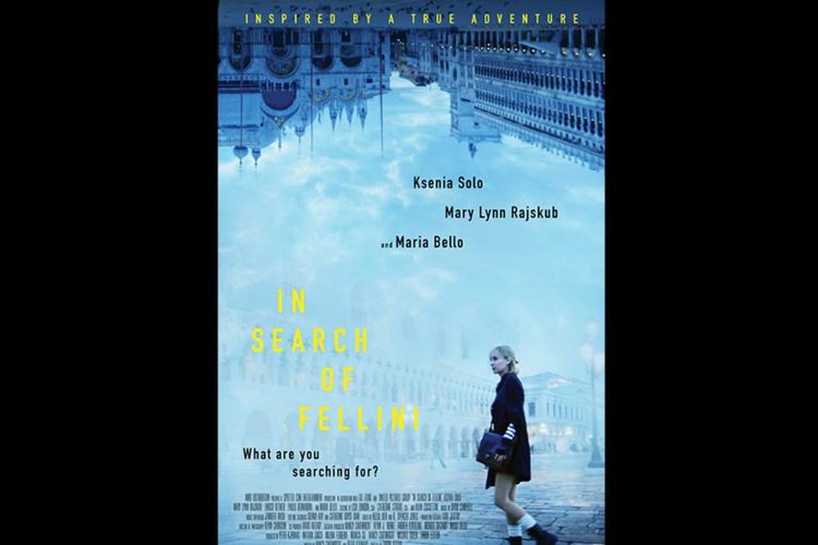 Poster film In Search of Fellini (2017), dibintangi aktris Ksenia Solo. Tayang di Mola TV