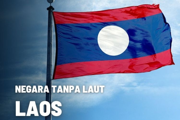 Alasan Laos Tidak Memiliki Wilayah Laut 