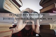 Observasi Non-Partisipasi: Definisi, Kelebihan, Kekurangan, dan Contoh