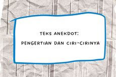 Teks Anekdot: Pengertian dan Ciri-cirinya