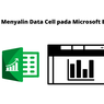 Cara Menyalin Data Cell pada Microsoft Excel