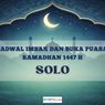 Jadwal Imsak dan Buka Puasa Kota Solo Hari Ini, 11 Maret 2026