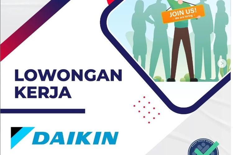 PT Daikin Airconditioning Indonesia membuka lowongan kerja untuk lulusan D3 hingga S1 dari beberapa jurusan.  