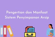 Pengertian dan Manfaat Sistem Penyimpanan Arsip 