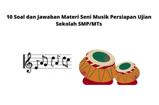 10 Soal dan Jawaban Materi Seni Musik Persiapan Ujian Sekolah SMP/MTs