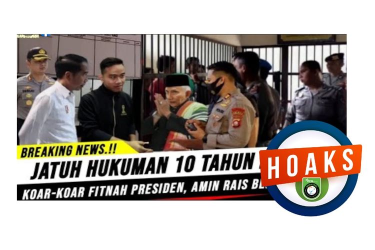 Hoaks, Amien Rais dihukum 10 tahun penjara karena fitnah Jokowi
