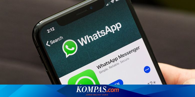 ramai soal kebijakan baru whatsapp ini cara tetap aman menggunakannya halaman all kompas com