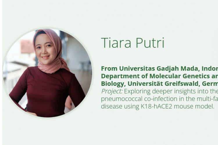 Mahasiswa doktor Fakultas Biologi Universitas Gadjah Mada (UGM) Tiara Putri berhasil lolos beasiswa Bayer Foundation di Jerman.