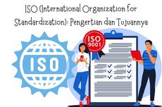 ISO: Pengertian dan Tujuannya