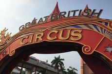 Yuk, Tonton Atraksi Spektakuler Great British Circus di Jakarta