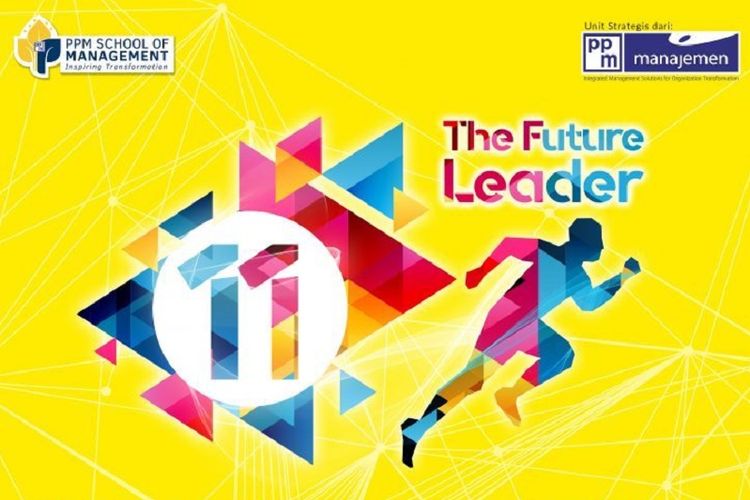 Program beasiswa The Future Leader (TFL) dari PPM School of Management.