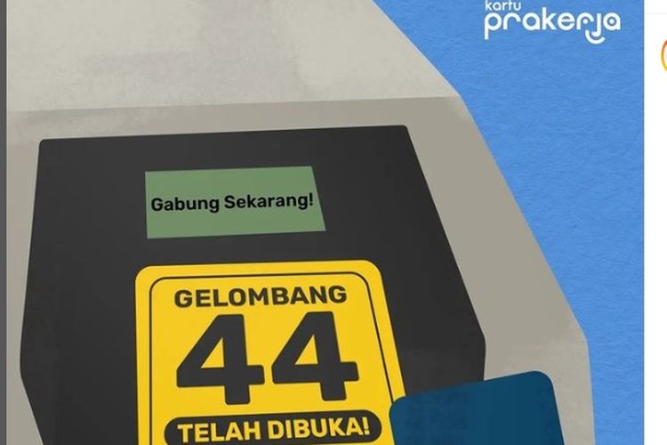 Pendaftaran Kartu Prakerja Gelombang 44 resmi dibuka pada Minggu (28/8/2022) 