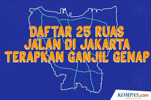 INFOGRAFIK: Daftar 25 Ruas Jalan yang Diterapkan Ganjil Genap