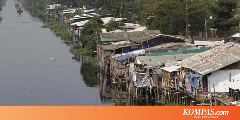Bank Dunia: 115 Juta Penduduk Indonesia Rawan Kembali Miskin - Kompas.com - KOMPAS.com