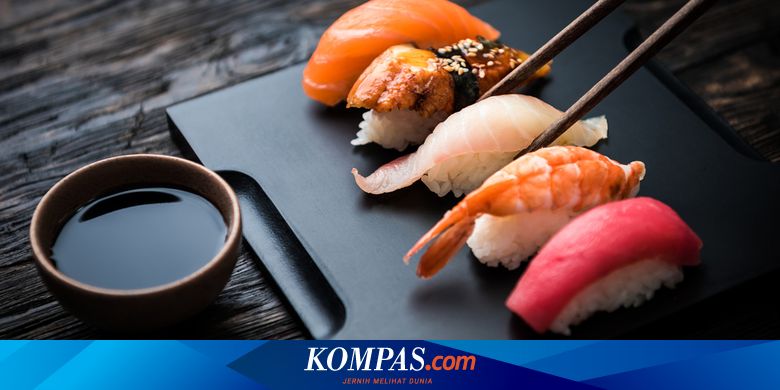 5 Tempat Makan Sushi All You Can Eat di Jakarta, mulai Rp 100.000 – KOMPAS.com