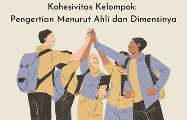 Kohesivitas kelompok adalah kondisi di mana anggota kelompok saling terikat.. Salah satu dimensi kohesivitas kelompok, yakni kekuatan sosial.