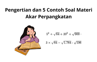 Selain bilangan pangkat, ada juga bilangan akar dalam matematika.