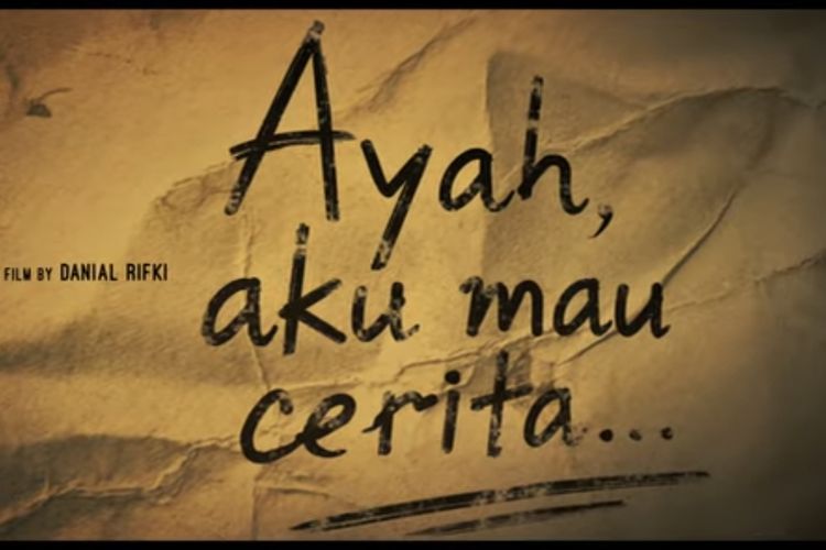 Film Ayah, Aku Mau Cerita: Daftar Pemain, Sinopsis, dan Jadwal Tayang