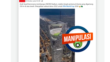 INFOGRAFIK: Tidak Benar Arab Saudi Siapkan Stadion NEOM di Atas Gedung Tinggi