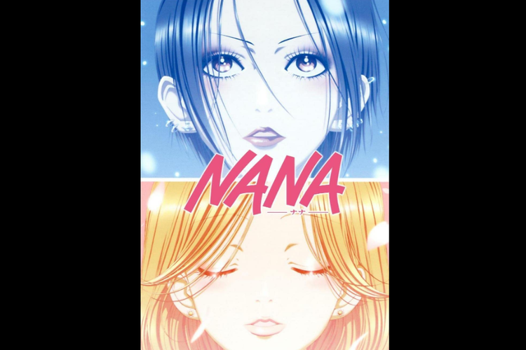 Nana adalah serial anime yang dirilis pertama kali pada tahun 2006