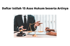 Daftar Istilah 15 Asas Hukum beserta Artinya