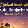 Jadwal Imsakiyah dan Buka Puasa Kota Banjarbaru Ramadhan 2026 Resmi Kemenag