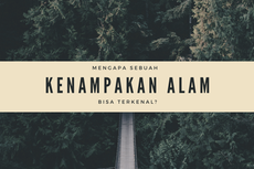 Mengapa Sebuah Kenampakan Alam bisa Terkenal?