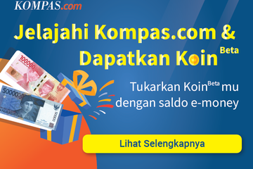 Jelajahi Kompas.com & Dapatkan Koin!