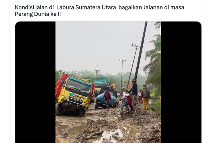 Tangkapan layar unggahan jalan di Labura, Sumut rusak parah disebut seperti zaman Perang Dunia II. Ini kata PUPR