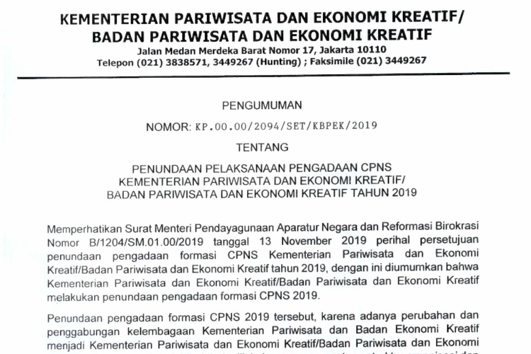 Penundaan penerimaan seleksi calon pegawai negeri sipil (CPNS) 2019 Kementerian Pariwisata dan Ekonomi Kreatif.