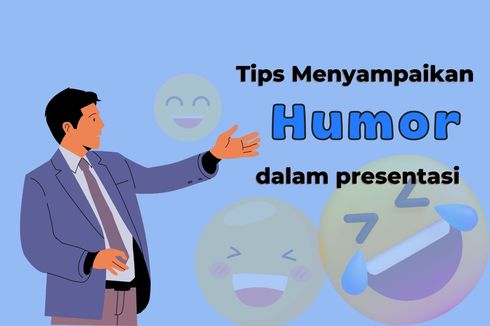 5 Tips Menyampaikan Humor dalam Presentasi