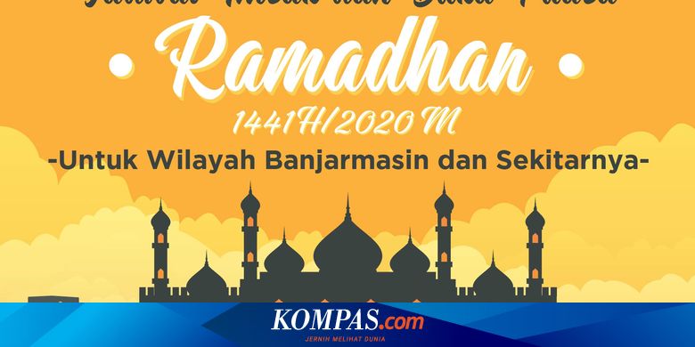 Jadwal Imsak Dan Buka Puasa Di Kota Banjarmasin Hari Ini 9 Mei 2020 Halaman All Kompas 