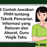 3 Contoh Jawaban PMM tentang Teknik Pencarian Informasi yang Relevan dan Akurat, Guru Wajib Tahu&nbsp;