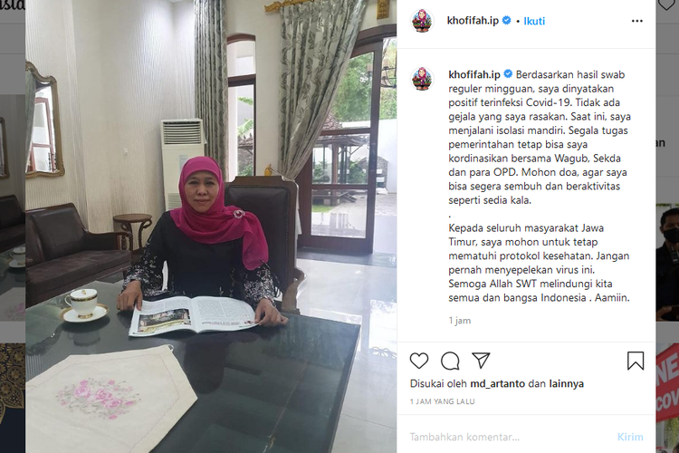 Gubernur Jawa Timur Khofifah Indar Parawansa mengumumkan dirinya positif Covid-19 melalui akun media sosialnya, Sabtu (2/1/2021).