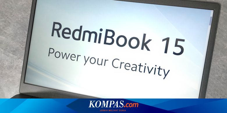 Unboxing dan Menjajal RedmiBook 15, Laptop Pertama Xiaomi di Indonesia - Vimarsana News