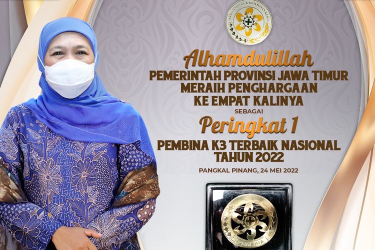 Gubernur Jawa Timur Khofifah Indar Parawansa menempati peringkat pertama Pembina Keselamatan dan Kesehatan kerja (K3) Terbaik Nasional Tahun 2022. Khofifa mengungguli 14 gubernur lainnya.