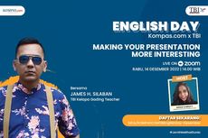 Belajar Presentasi Bahasa Inggris di Webinar TBI x Kompas.com, Yuk Daftar