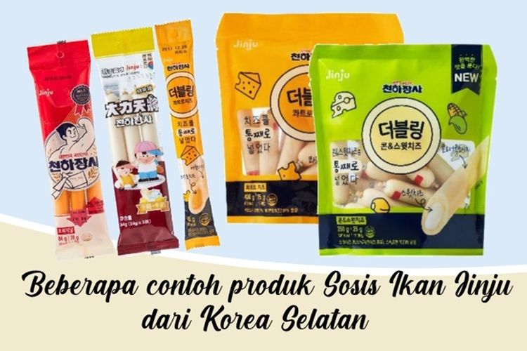 Produk-produk Sosis Ikan Jinju dari produsen Jinju Ham, Korea Selatan yang enaknya membuat ketagihan.