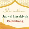 Jadwal Imsakiyah Ramadhan 2026 Kota Palembang