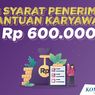 INFOGRAFIK: 6 Syarat Penerima Bantuan Karyawan Rp 600.000
