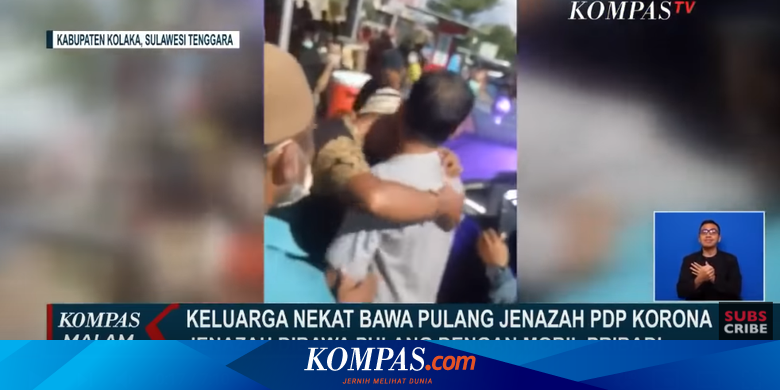 Jenazah Pdp Covid 19 Di Kolaka Dicium Keluarga Ini Tanggapan Ahli Halaman All Kompas Com