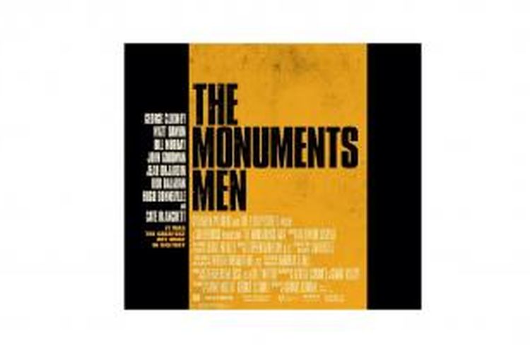 Poster awal film The Monument's Men, yang antara lain dibintangi George Clooney dan Matt Damon. Jadwal putar perdana film ini mundur dari rencana semula pada 18 Desember 2013, menjadi awal 2014.