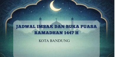 Jadwal Imsak dan Buka Puasa Kota Bandung Hari Ini, 21 Februari 2026